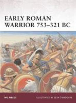 Paperback Early Roman Warrior 753-321 BC Book