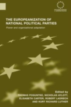 Paperback The Europeanization of National Political Parties: Power and Organizational Adaptation Book