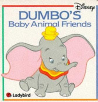 Board book Dumbo's Baby Animal Friends (Board Books) Book
