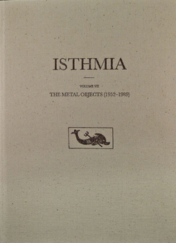 The Metal Objects, 1952-1989 - Book  of the Isthmia