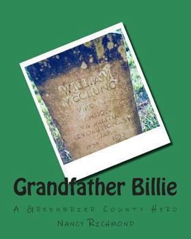 Paperback Grandfather Billie: A Greenbrier County Hero Book
