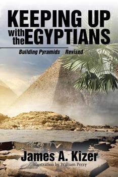 Paperback Keeping up with the Egyptians: Building Pyramids Book