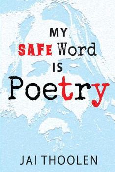 Paperback My Safe Word is Poetry Book