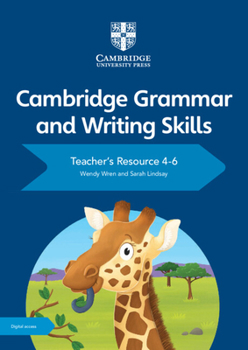 Paperback Cambridge Grammar and Writing Skills Teacher's Resource with Digital Access 4-6 Book
