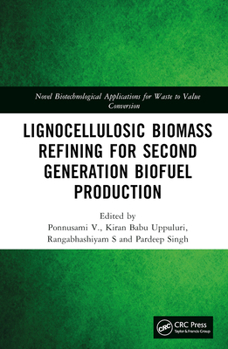 Hardcover Lignocellulosic Biomass Refining for Second Generation Biofuel Production Book