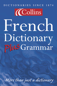 Paperback Collins French Dictionary Plus Grammar (Dictionary) Book