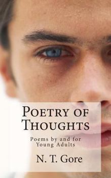 Paperback Poetry of Thoughts: Poems by and for Young Adults Book