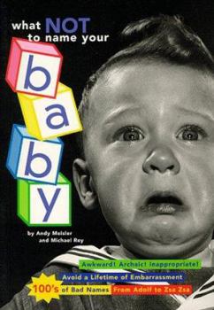 Paperback What Not to Name Your Baby Book