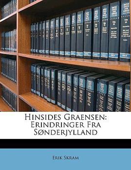 Paperback Hinsides Graensen: Erindringer Fra Sønderjylland Book
