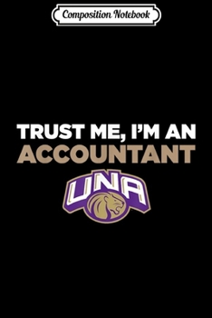Composition Notebook: North Alabama Lions Trust Me - Accountant - Team  Journal/Notebook Blank Lined Ruled 6x9 100 Pages