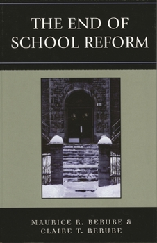 Hardcover End of School Reform Book