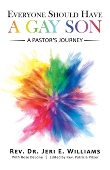 Paperback Everyone Should Have a Gay Son: A Pastor's Journey Book