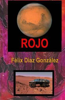 Paperback Rojo: Marte, El Planeta Rojo [Spanish] Book