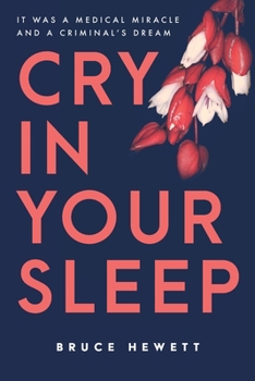 Paperback Cry In Your Sleep Book