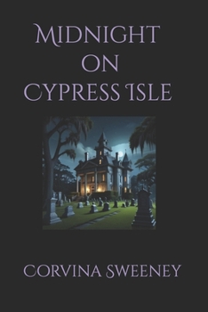 Midnight on Cypress Isle