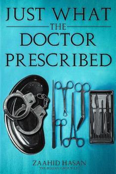 Paperback Just What the Doctor Prescribed Book