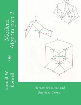 Paperback Modern Algebra part 2: Homomorphisms and Quotient Groups Book