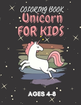 Paperback unicorn coloring book: for kids ages 4-8 Book