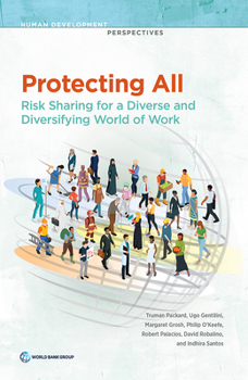 Paperback Protecting All: Risk Sharing for a Diverse and Diversifying World of Work Book