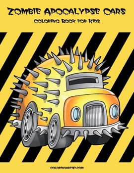 Paperback Zombie Apocalypse Cars Coloring Book for Kids Book