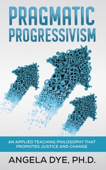 Paperback Pragmatic Progressivism Book
