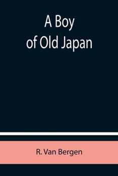 Paperback A Boy of Old Japan Book
