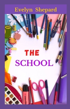 The SCHOOL