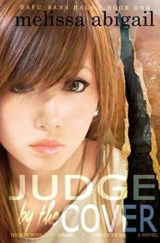 Judge by the Cover - Book #1 of the Hafu Sans Halo