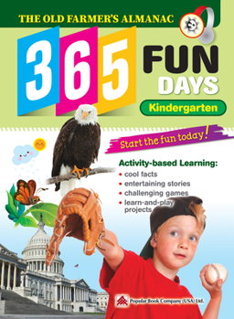 Paperback The Old Farmer's Almanac 365 Fun Days: Kindergarten - Activity Workbook for Kindergarten Grade Students - Daily Activity Book, Coloring Book, Educatio Book