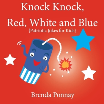 Paperback Knock Knock, Red, White, and Blue! Book