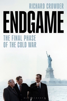 Hardcover Endgame: The Final Phase of the First Cold War Book