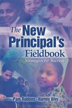 Paperback The New Principal's Fieldbook: Strategies for Success Book