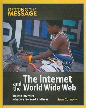 Library Binding The Internet and the World Wide Web Book