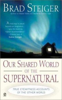 Mass Market Paperback Our Shared World of the Supernatural Book