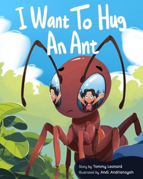 Paperback I Want To Hug An Ant Book