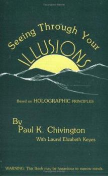 Perfect Paperback Seeing Through Your Illusions Book