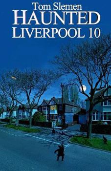 Paperback Haunted Liverpool 10 Book