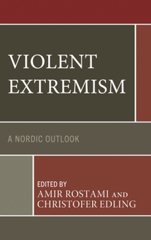 Hardcover Violent Extremism: A Nordic Outlook Book