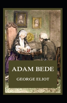 Paperback Adam Bede Illustrated Book