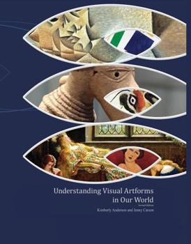 Paperback Understanding Visual Artforms in Our World Book