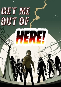 Paperback Get Me Out of Here! Book