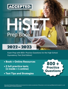 Paperback HiSET Prep Book 2022-2023: Exam Prep with 800+ Practice Questions for the High School Equivalency Test [2nd Edition] Book