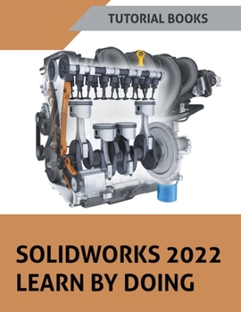 Paperback Solidworks 2022 Learn By Doing Book