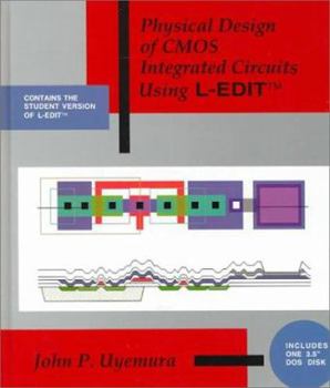 Hardcover Physical Design of CMOS Integrated Circuits Using L-Edit Book