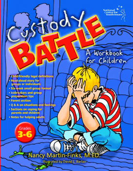 Paperback Custody Battle: A Workbook for Children Book