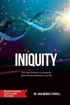 Paperback Iniquity: Revised Version Study Guide Included Book