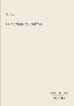 Paperback Le Mariage de Chiffon [French] Book