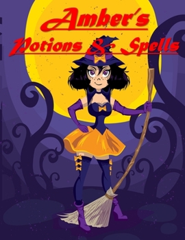 Paperback Amber's Potions & Spells Book