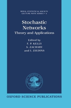 Hardcover Stochastic Networks: Theory and Applications Book
