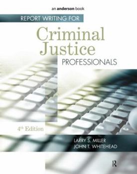 Paperback Report Writing for Criminal Justice Professionals Book